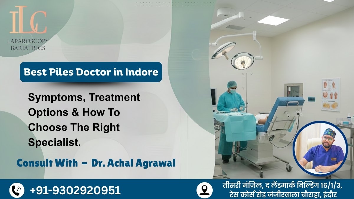 Best Piles Doctor in Indore