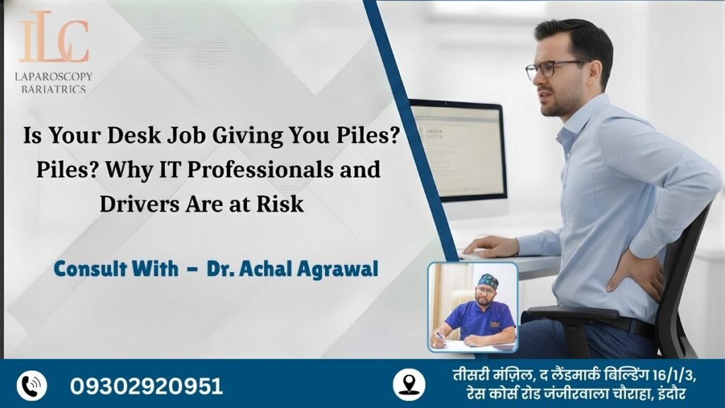 Is Your Desk Job Giving You Piles? Why IT Professionals and Drivers Are at Risk