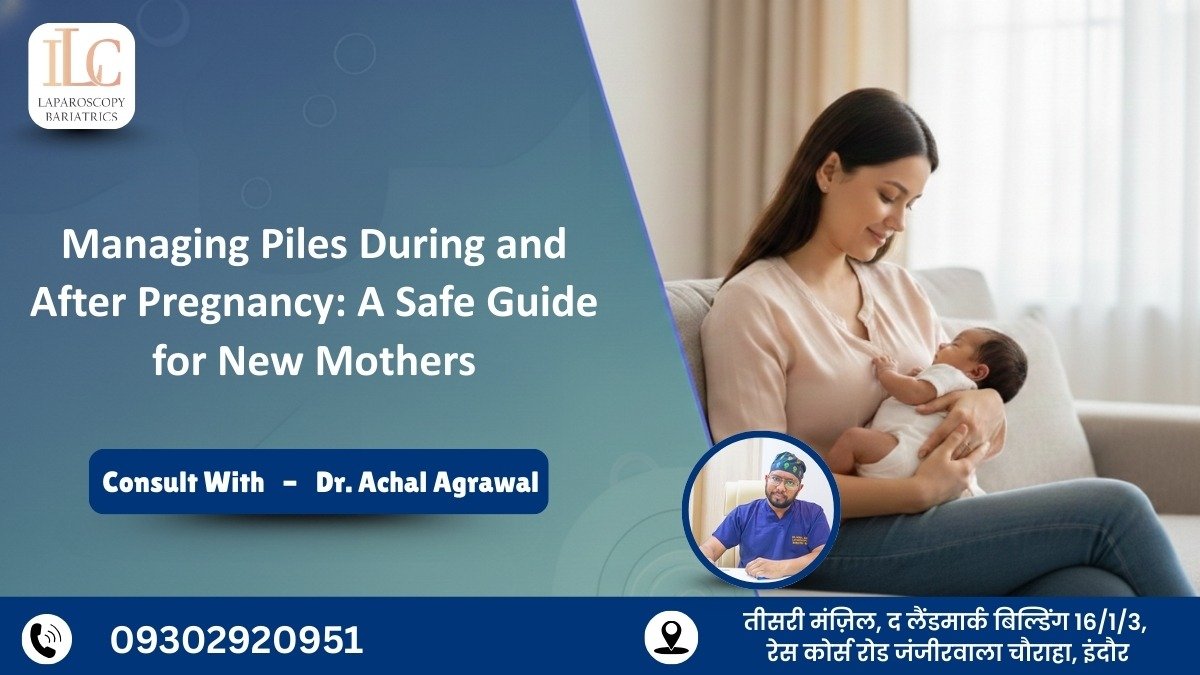 Managing Piles During and After Pregnancy